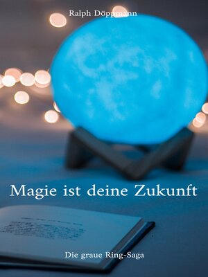 cover image of Magie ist deine Zukunft